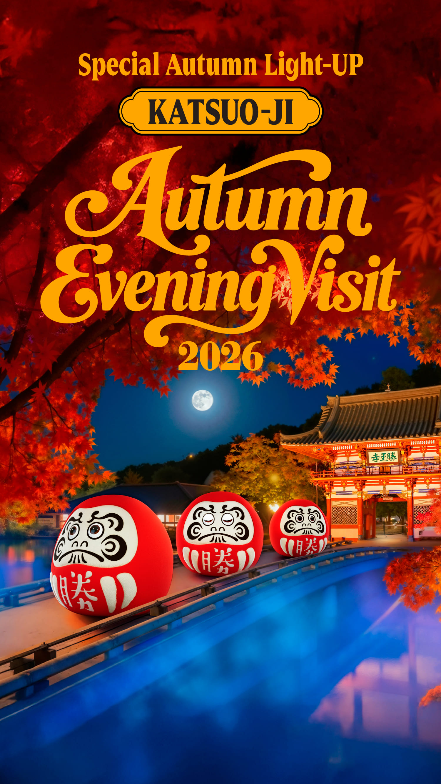 Special Autumn Light-UP KATSUO-JI Autumn Evening Visit 2026